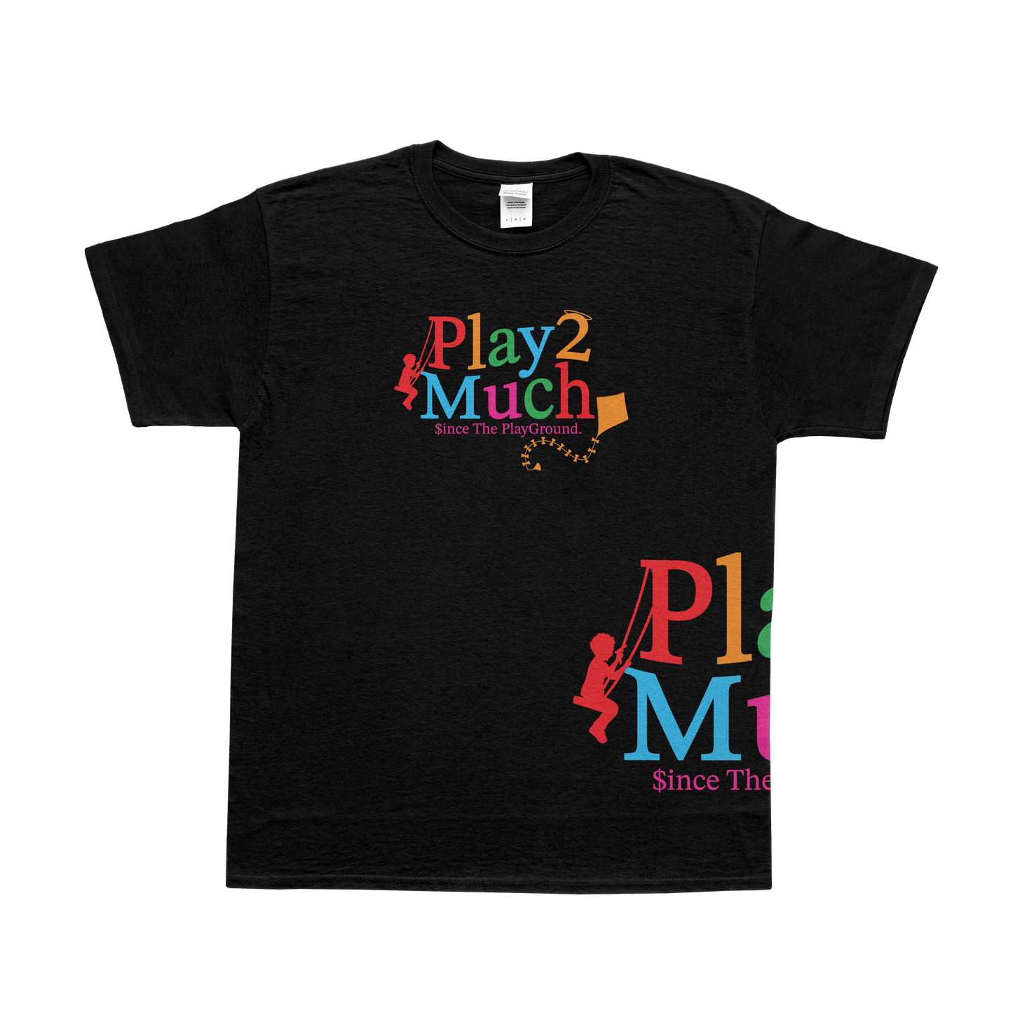 Play2Much T-Shirt